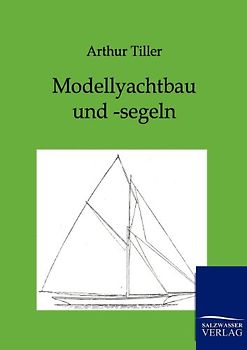Modellyachtbau und -segeln