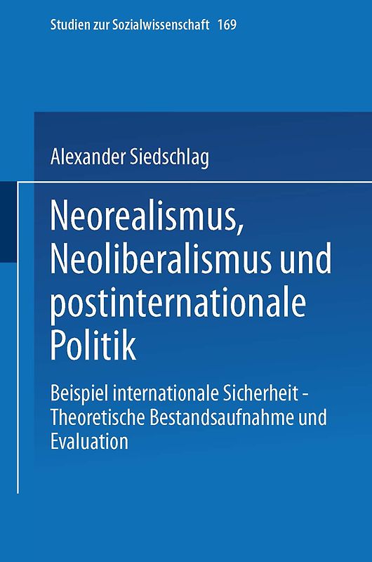Neorealismus, Neoliberalismus und postinternationale Politik