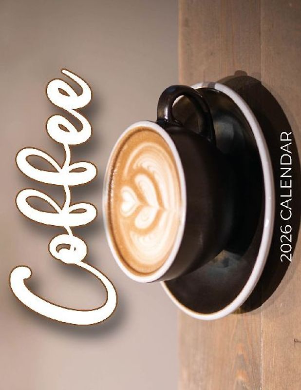 Coffee 2026 Calendar
