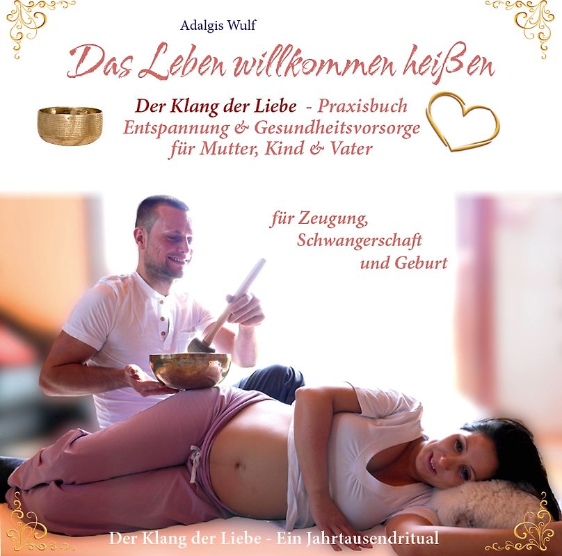 Das Leben willkommen heißen