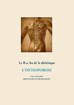 Le B.a.-b.a de la diététique de l'ostéoporose
