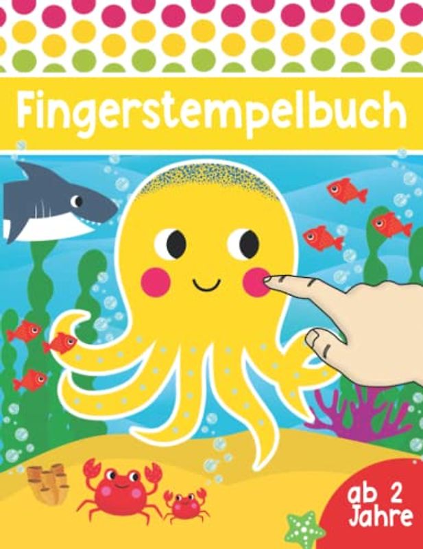 Fingerstempelbuch: Punktmarker Malbuch für Kleinkinder,Dot Marker Aktivitätsbuch für kinder