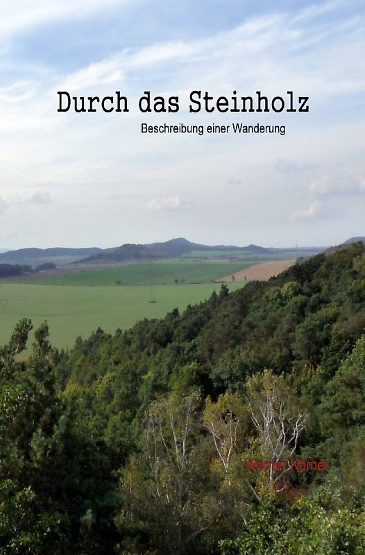 Durch das Steinholz