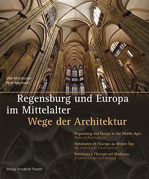 Regensburg und Europa im Mittelalter