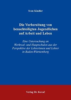 Die Vorbereitung von benachteiligten Jugendlichen auf Arbeit und Leben