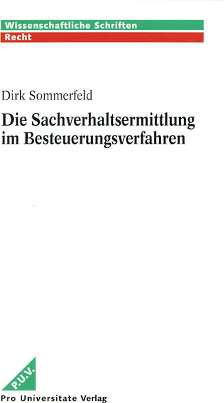 Die Sachverhaltsermittlung im Besteuerungsverfahren