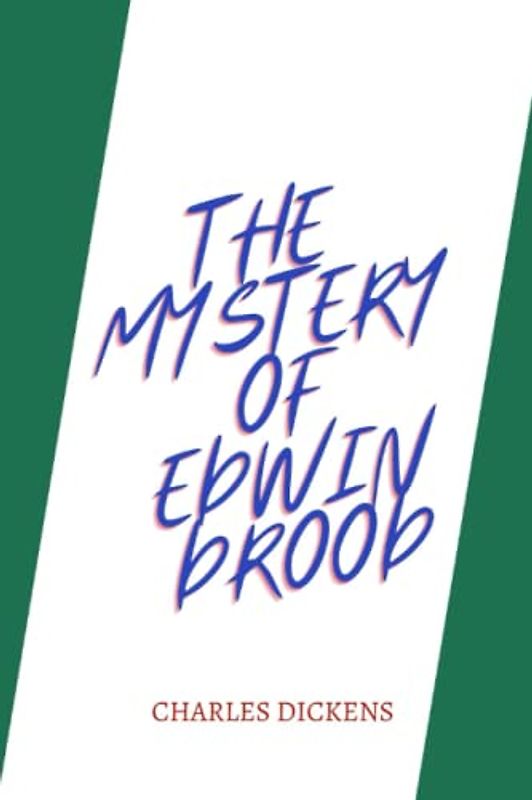 The Mystery of Edwin Drood by charles dickens