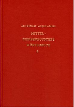 Mittelniederdeutsches Wörterbuch - Band 6