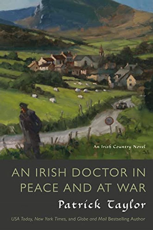 Irish Doctor in Peace and at War (Irish Country, Band 9)
