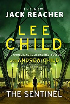 The Sentinel: (Jack Reacher 25)