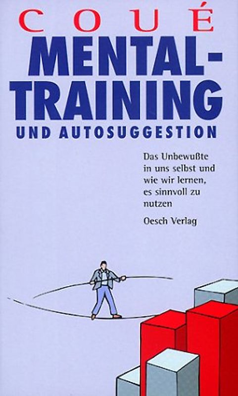 Mentaltraining und Autosuggestion