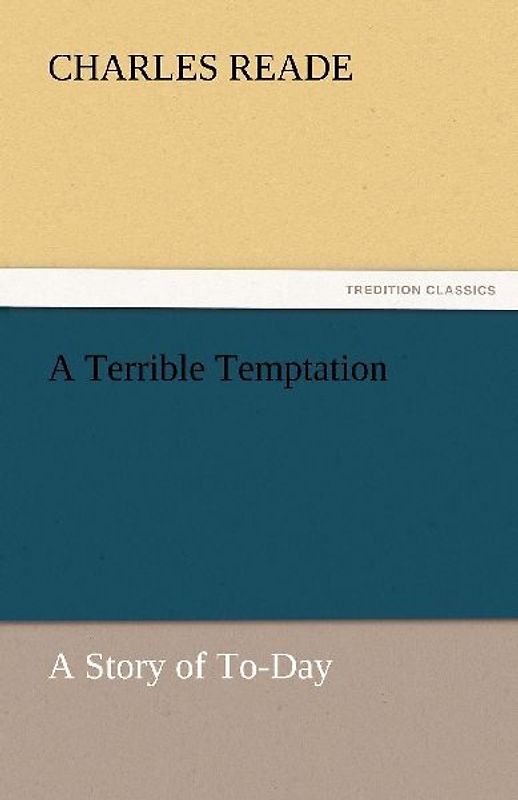 A Terrible Temptation