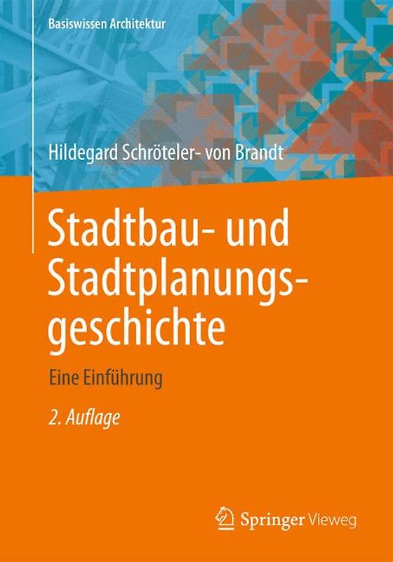 Stadtbau- und Stadtplanungsgeschichte