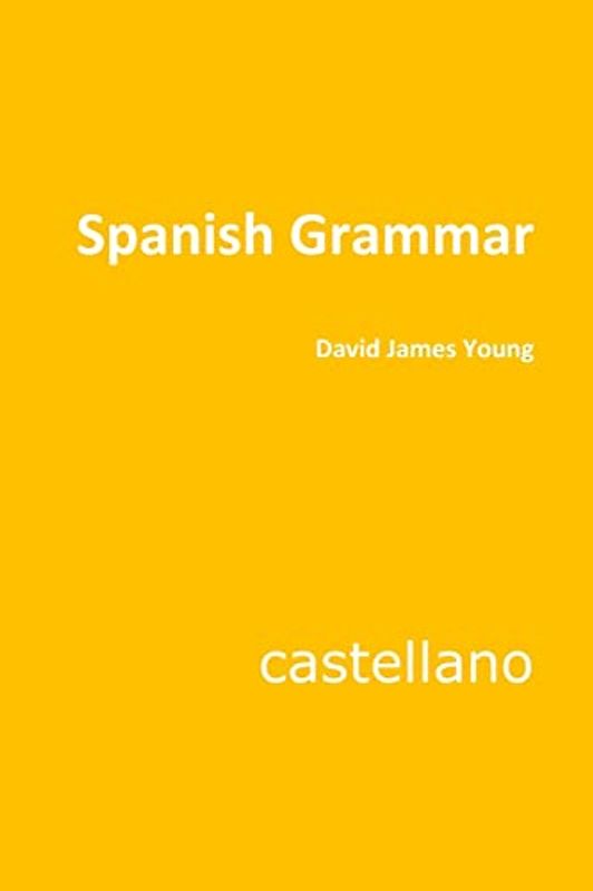 Spanish Grammar (Grammar 2.0: World Languages)