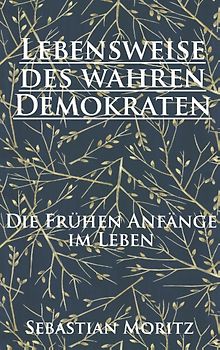 Lebensweise des wahren Demokraten