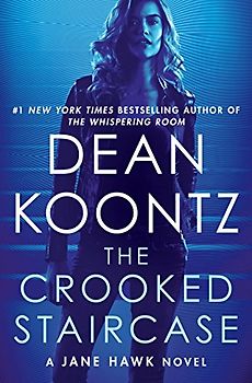 The Crooked Staircase: A Jane Hawk Novel