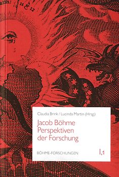 Jacob Böhme. Perspektiven der Forschung