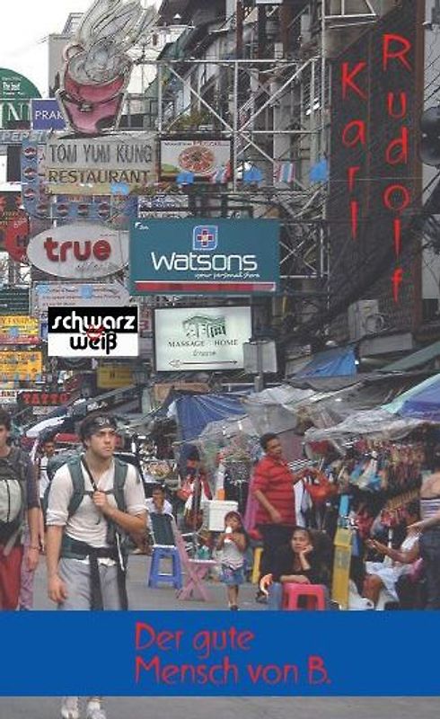 Der gute Mensch von B.