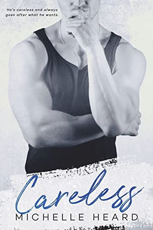 Careless (An Enemies To Lovers Novel, Band 3)