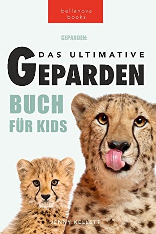 Geparden: Das Ultimative Gepardenbuch für Kinder: 100+ erstaunliche Fakten über Geparden, Fotos, Quiz und BONUS Wortsuche Puzzle: 100+ unglaubliche ... Quiz und mehr (Tierbücher Für Kinder, Band 6)