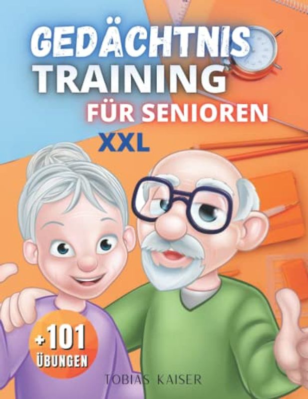 Gedächtnistraining für Senioren: Dieses Buch enthält hunderte Spiele zur Beschäftigung, als Geschenk für Senioren und Rentner, gegen Demenz und zur Gesunderhaltung des Geistes (Großdruck xxl)