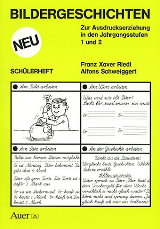 Bildergeschichten / Zur Ausdruckserziehung in den Jahrgangsstufen 1 und 2. Schülerheft