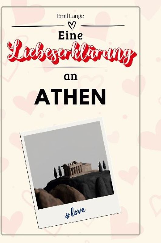 Eine Liebeserklärung an Athen