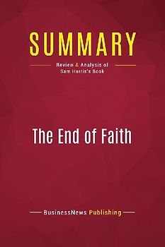 Summary: The End of Faith