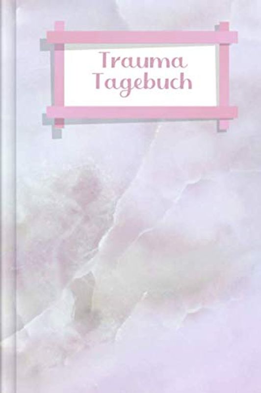 Trauma Tagebuch: Als Selbsthilfe zum Ausfüllen & Ankreuzen mit Trigger Tracker, Beobachtung der täglichen Stimmung, körperlichen Beschwerden, Schlaf uvm. | Motiv: rosa Quartz