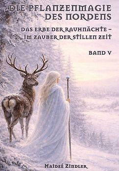 Die Pflanzenmagie des Nordens