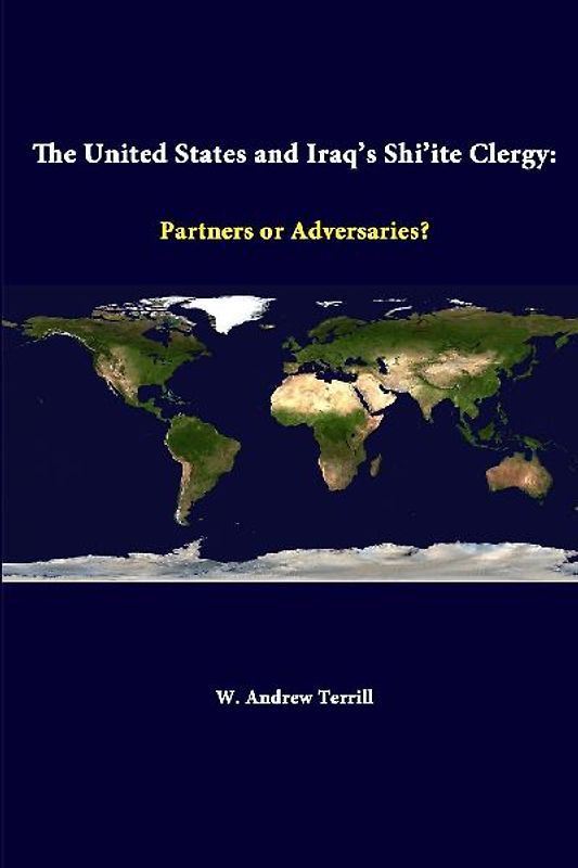 The United States And Iraq's Shi'ite Clergy