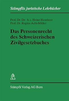Das Personenrecht des Schweizerischen Zivilgesetzbuches