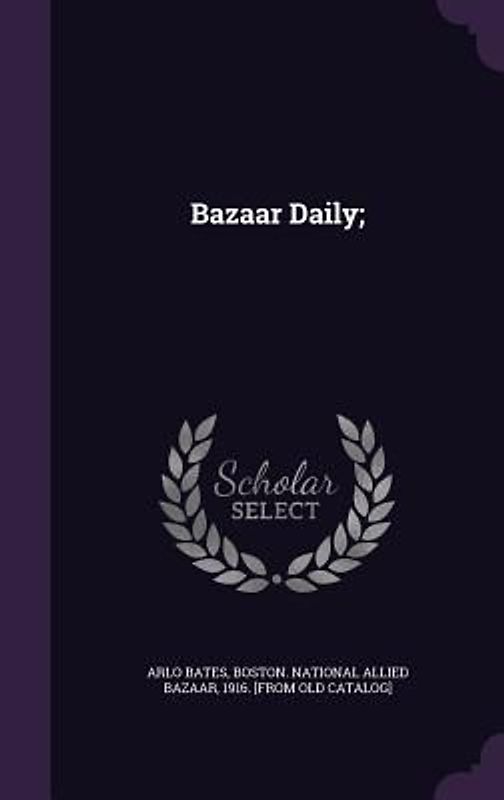 Bazaar Daily;