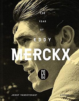 The Year of Eddy Merckx 1969