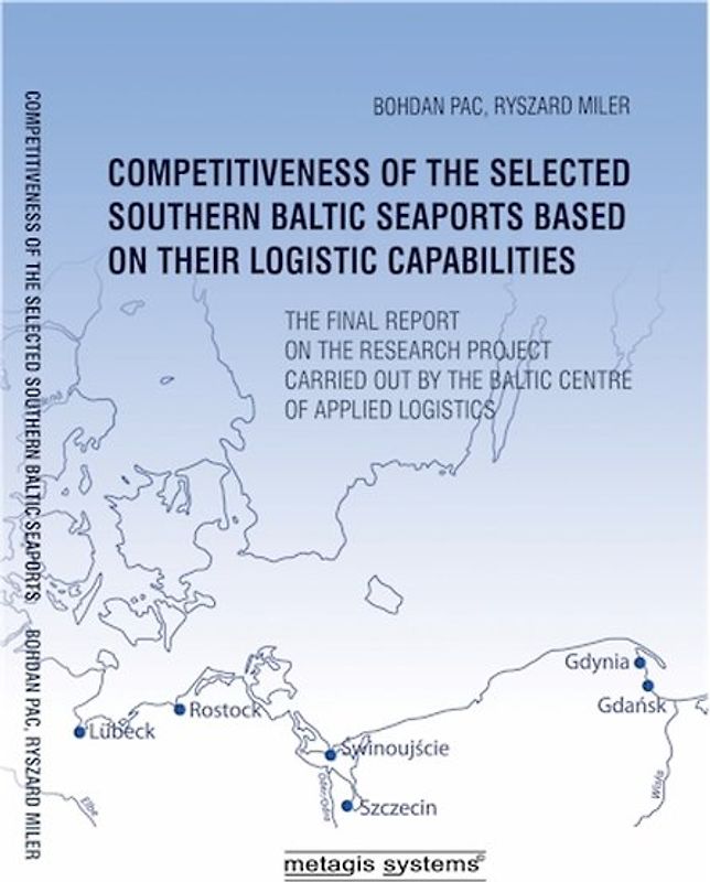Competitiveness of the selected southern baltic seaports based on their logistic capabilities