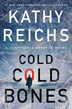 Cold, Cold Bones (Volume 21) (A Temperance Brennan Novel)
