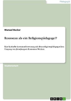 Rousseau als ein Religionspädagoge!?