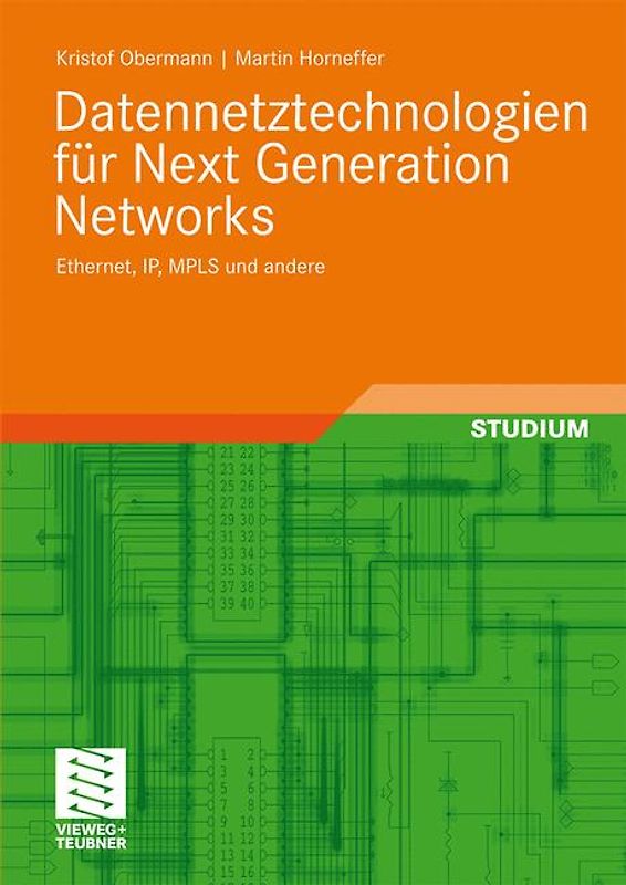 Datennetztechnologien für Next Generation Networks. Ethernet, IP, MPLS und andere