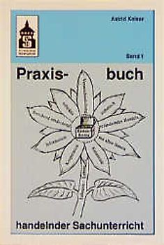 Praxisbuch handelnder Sachunterricht