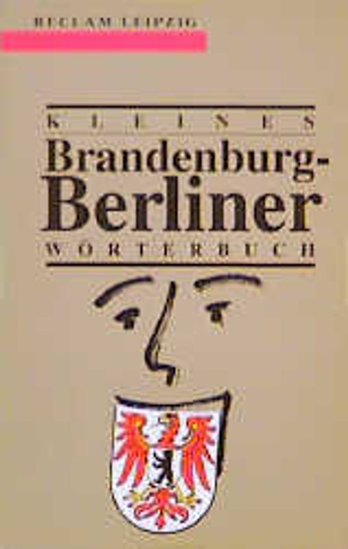 Kleines Brandenburg-Berliner Wörterbuch