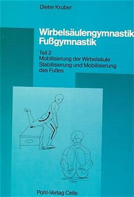 Wirbelsäulen Fussgymnastik - Teil 2