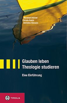 Glauben leben - Theologie studieren