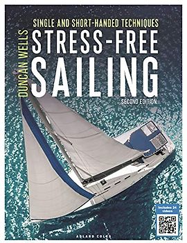 Stress-Free Sailing: Single and Short-handed Techniques