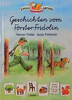 Geschichten vom Förster Fridolin. Vereinfachte Ausgangsschrift