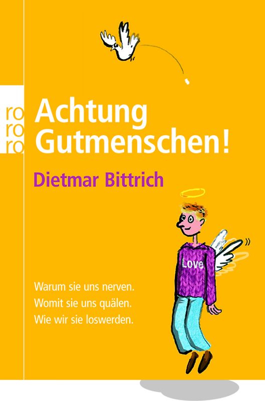 Achtung, Gutmenschen!