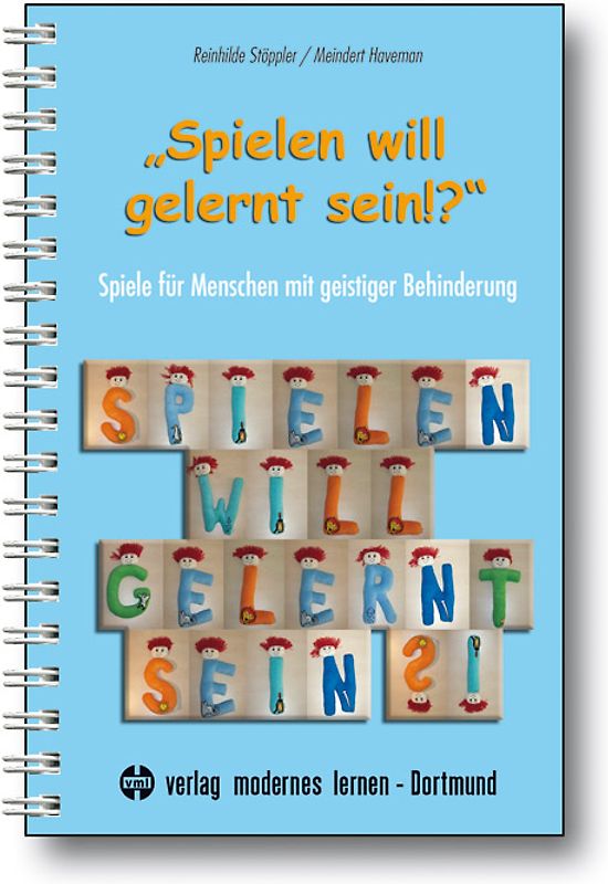 "Spielen will gelernt sein!?"