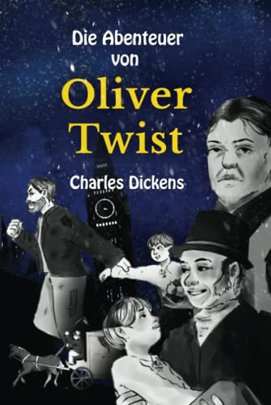 Die Abenteuer von Oliver Twist: Stufe B1 mit Deutsch-englischer Übersetzung Vereinfachte und gekürzte Fassung