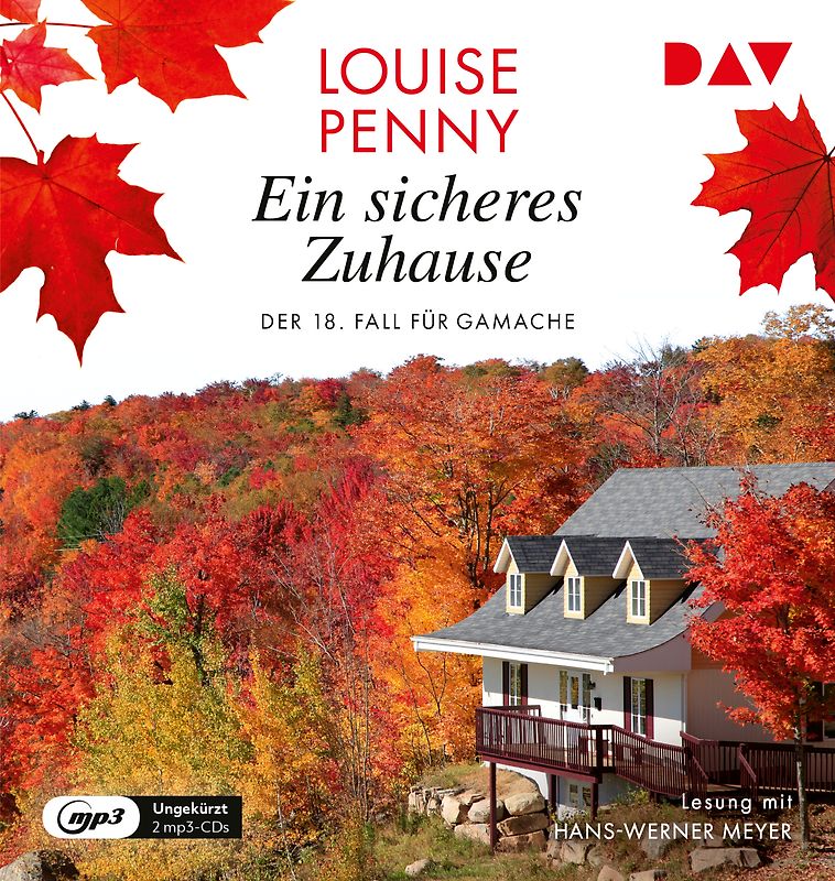 Ein sicheres Zuhause. Der 18. Fall für Gamache