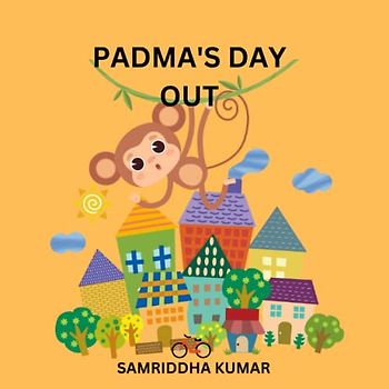 PADMA'S DAY OUT (PADMA MY PET, Band 2)