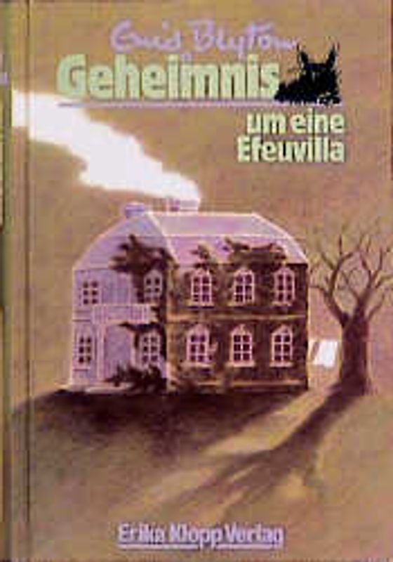 Geheimnis-Serie / Geheimnis um eine Efeuvilla. Fünfzehn lustige Erlebnisse der 6 Spürnasen